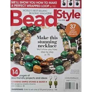 Bead Style Magazine May 2008 We'll Show You How To Make A Perfect Wrapped Loop
